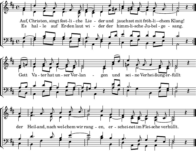 
\header { tagline = ##f }
\layout { indent = 0\cm
  \context { \Score \remove "Bar_number_engraver" }
  \context { \Voice \remove "Dynamic_engraver" }
}
global = {
  \key d \major
  \time 4/4
  \partial 4
}
rightOne = \relative a' { \voiceOne
  \global \autoBeamOff \set Staff.midiInstrument = "church organ"
   { \repeat volta 2 { a4^\ff | d a8 a g4 fis8 e | fis4 (e) d d' | cis b8 a b4 a8 gis | a2 r4 }
 fis8^\mf [(g!)] | a4 a8 a a4 g8 fis | fis2 e4 
 cis'8 [(d)] | e4 g,8 g g4 fis8 e | fis2 r4 \bar "" \break
 a4 | b a8 a b4 cis8 cis | d2 d4 
 \tempo 4 = 102 g,^\ff | fis e8 d e4 d8 cis | d2 r4 \bar  "|." }
}
words = \lyricmode {
Auf, Chris -- ten, singt fest -- li -- che Lie -- der
und jauch -- zet mit fröh -- li --chem Klang!
Gott Va -- ter hat un -- ser Ver -- lan -- gen
und sei --  ne Ver -- hei -- ßung er -- füllt
der Heil -- and, nach wel -- chem wir rang -- en,
er -- schei -- net im Flei -- sche ver -- hüllt. }
repeated = \lyricmode {
Es hal -- le auf Er -- den laut wi -- der
der himm -- li -- sche Ju -- bel -- ge -- sang. }
rightTwo = \relative a' { \voiceTwo
  \global % \set Staff.midiInstrument = "church organ"
   { \repeat volta 2 { fis4 | d e8 [d] d4. cis8 | d4 cis d fis8 gis | a4 gis8 fis~ fis4 e~ | e2 r4 }
  d4^\p | e fis8 d e4~ e8 d | d2 cis4  a' | g! d2~ d8 cis | d2 r4 \bar "" \break
  e | fis4. e8 d4 g~ | g2 fis4 d~^\f | d cis8 b~ b4 a~ | a2 r4 \bar "|." }
}
leftOne = \relative c' { \voiceThree
  \global \set Staff.midiInstrument = "church organ"
  { \repeat volta 2 { a4~ | a4 cis8 a b4 a8 g | a4. g8 fis4 b8 d | e4 d8 cis d4 cis8 b | cis2 r4 }
  a8^\p b | cis4 d8 a~ a4 b8 a~ | a gis a4 r4 e'8 d | b2. a8 g | a2 r4 \bar "" \break
  a4 | d4. cis8 b4 e4~ | e2 d4 b_\f | a4. fis8 g4 fis8 e | fis2 r4 \bar  "|." }
}
leftTwo = \relative c' { \voiceFour
  \global % \set Staff.midiInstrument = "church organ"
  { \repeat volta 2 { d,4 | fis a8 fis g4 d8 e | d4 a d b | cis e8 fis b,4 cis8 e | a,2 r4 }
  d8\p b | a4 d8 fis cis4 e8 fis | d4 a r a'8 fis | e4 g b, d8 e | d2 r4 \bar "" \break
  cis | b fis' g e | a2 b4 b,\f | d a8 b g4 a | d2 r4 \bar  "|." }
}
\score {
  \new ChoirStaff <<
    \new Staff = "right" \with { \consists "Merge_rests_engraver" }
    << { \new Voice = "singer" \rightOne } 
       { \new Voice \rightTwo } >>
    \new Lyrics \lyricsto "singer" \words
    \new Lyrics \lyricsto "singer" \repeated
    \new Staff = "left" \with { \consists "Merge_rests_engraver"
    } { \clef bass << \leftOne \\ \leftTwo >> }
  >>
  \layout { \set Score.tempoHideNote = ##t }
}
\score { \unfoldRepeats
         { << \rightOne \\ \rightTwo \\ \leftOne \\ \leftTwo >> } 
         \midi { \tempo 4=112 }
}
