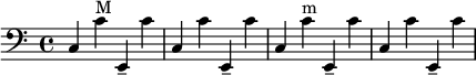 
{
\clef bass
\time 4/4
c4 c'^"M" e,-- c' c4 c' e,-- c' c4 c'^"m" e,-- c' c4 c' e,-- c' 
}
