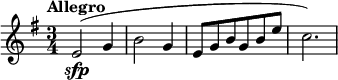 
\relative c' {
  \time 3/4
  \tempo "Allegro"
  \key e \minor
  e2\sfp (g4 b2 g4 e8 g b g b e c2.)
}
