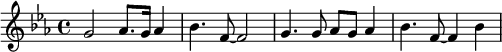 {\key es \major \time 4/4 g'2 as'8. g'16 as'4 bes'4. f'8~f'2 g'4. g'8 as'8 g' as'4 bes'4. f'8~f'4 bes'4 }