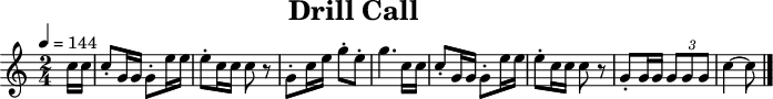 
\header {
  title   = "Drill Call"
  tagline = ##f
}
\paper {
  #(layout-set-staff-size 18)
}
\score {
  \relative c'' {
    \tempo   4=144
    \key     c \major
    \time    2/4
    \set     Staff.midiInstrument = #"french horn"

    \partial 8
    c16 c16
    c8-. g16 g16 g8-. e'16 e16
    e8-. c16 c16 c8   r8
    g8-. c16 e16 g8-. e8-.
    g4.               c,16 c16
    c8-. g16 g16 g8-. e'16 e16
    e8-. c16 c16 c8   r8
    g8-. g16 g16 \times 2/3 { g8 g8 g8 }
    c4 ~ c8
    \bar "|."
  }
  \layout { }
  \midi   { }
}
