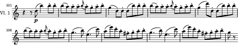 
\new Staff \with { instrumentName = #"Vl. 1 "}  \relative c'' {
    \version "2.18.2"
    \key c \major
    \set Score.tempoHideNote = ##t
    \time 4/4
    \set Staff.midiInstrument = "violin"
    \tempo 4 = 140
    \omit Staff.TimeSignature
    \set Score.currentBarNumber = #101
    \bar "" % enforce bar number at the very beginning
    r4 r8 d8\p( b'4) b8-. b-. |
    b( a) a-. a-. \grace b16( a8-.) g-. a-. b-. |
    g4( d8) d-. d( b')  b-. b-. |
    b( a) a-. a-. \grace b16( a8-.) g-. a-. b-. |
    g4( d'8) d,-. d( b') b-. b-. |
    b( a) a-. a-. \grace b16( a8-.) g-. a-. b-. |
    g4.( b8) e,4.( c'8) |
    a( e') c-. a-. fis-. g-. a-. b-. |
    g4.( b8) e,4.( c'8) |
    a( e') c-. a-. fis-. g-. a-. b-. |
    g r8
}
