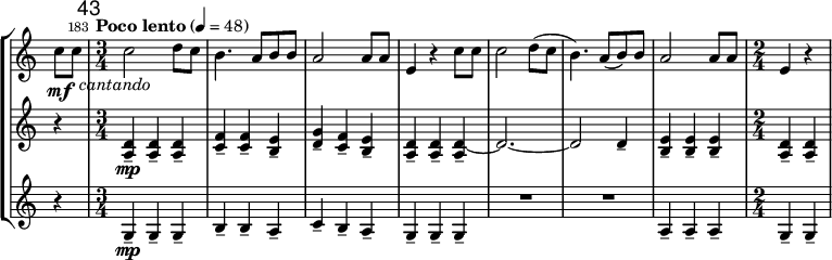 
\new StaffGroup <<
\relative c'' \new Staff {
  \key a \minor \clef "treble"
  \set Staff.midiInstrument = "corno francese"
  \set Score.tempoHideNote = ##t \tempo 4 = 48
  \once \override Score.TimeSignature #'stencil = ##f
  \override TextScript #'X-offset = #1
  \time 2/4 \partial 4 c8\mf c_\markup { \italic "cantando" } |

  \once \override Score.BarNumber #'break-visibility = ##(#f #t #t)
  \set Score.tempoHideNote = ##f
  \tempo "Poco lento" 4 = 48
  \set Score.currentBarNumber = #183 \bar "|"
  \mark \markup \sans 43
  \time 3/4 c2 d8 c | b4. a8 b b | a2 a8 a | e4 r c'8 c |
  c2 d8( c | b4.) a8( b) b | a2 a8 a |
  \time 2/4 e4 r |
}
\relative c' \new Staff {
  \key a \minor \clef "treble"
  \set Staff.midiInstrument = "tromba con sordino"
  \set Staff.midiMaximumVolume = #0.5
  r4 |
  <a d>4--\mp q-- q-- | <c f>-- q-- <b e>-- | <d g>-- <c f>-- <b e>-- | <a d>-- q-- <a d ~>_- | d2. ~ | d2 d4-- |
  <b e>-- q-- q-- | <a d>-- q-- |
}
\relative c' \new Staff {
  \key a \minor \clef "tenore"
  \set Staff.midiInstrument = "trombone"
  r4 |
  g\mp-- g-- g-- | b-- b-- a-- | c-- b-- a-- | g-- g-- g-- |
  R2. | R2. | a4-- a-- a-- | g-- g-- |
}
>>
