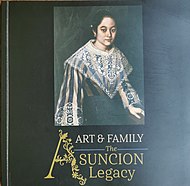 Exhibition: The Asuncion Legacy, Ayala Museum, August 8, 2017 to January 14, 2018