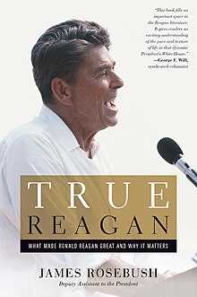 Cover of the book True Reagan by James Rosebush featuring a photo of Ronald Reagan.