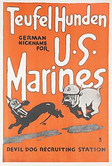 A vintage poster with the words "Teufel Hunden —German nickname for US Marines" above a bulldog in a Marine helmet chasing a daschund in a German military helmet, and below that the words "Devil dog recruiting station".