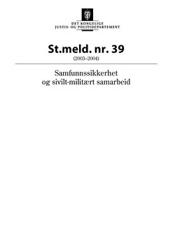 Stortingsmelding 39 fra 2003–2004. Merk at dette bildet viser hvordan meldingene stå ut før 1.10.2009.