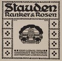 Stauden Ranker & Rosen (1905/1917)