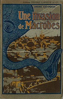 couverture en couleurs d'un roman titré Une Invasion de macrobes avec une illustration représentant un monstre géant et sa tentacule au-dessus d'une ville.