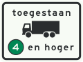 C22a4: Onderbord bij bord C22a: milieuzone toegankelijk voor vrachtauto’s emissieklasse 4 tot en met 6