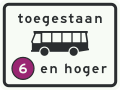 C22a7: Onderbord bij bord C22a: milieuzone toegankelijk voor bussen emissieklasse 6