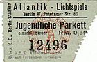 Atlantik-Lichtspiele Potsdamer Straße 80 Eintrittskarte 1945