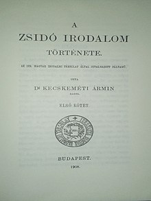 A 26. kötet címlapja. (Kecskeméti Ármin: A zsidó irodalom története, I. kötet, 1908)