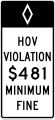 HOV Violation $___ Minimum Fine SR50-2(CA)