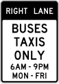 Right Lane Buses Taxis Only 6AM–9PM Mon–Fri SR60-3(CA)