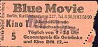 Eintrittskarte Kino Blue Movie Kurfürstendamm 227
