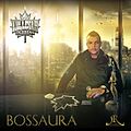 Cover des Albums „Bossaura“