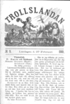 Barntidningen Trollsländan nr 9, utgiven den 27 februari 1869, där Topelius text publicerades första gången.