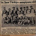 22 Ekim 1932 tarihli Cumhuriyet gazetesinde İstanbulspor'un 1932 yılı Türkiye Futbol Şampiyonluğu