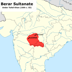 Berar Sultanate at it's Peak under Tufail Khan before being annexed by Ahmednagar Sultanate[1]