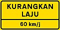 Reduce speed sign, with speed limit