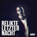 Cover der Single „Relikte letzter Nacht“