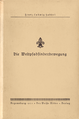 Franz Ludwig Habbel: Die Weltpfadfinderbewegung (1921). Habbel stellte in diesem Heft die Weltpfadfinderbewegung vor.