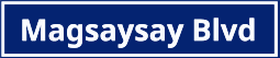 Magsaysay Boulevard street sign used in Manila