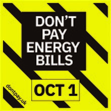 Don't Pay Energy Bills, Oct 1, dontpay.uk