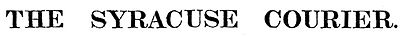 The Syracuse Courier, logo, March 9, 1889