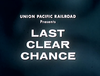 Title card of "Last Clear Chance"