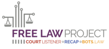 Free Law Project Logo showing the scales of justice and the main initiatives of the organization, CourtListener, RECAP, and Bots.law