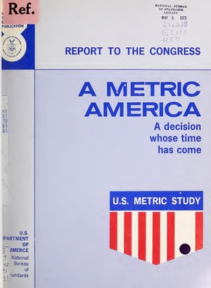 A Metric America - a decision whose time has come (IA metricamericadec345desi)