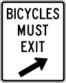 R9-22 Bicycles must exit