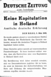 Letzte Ausgabe der DZN vom 5. Mai 1945. Die hier bestrittene Kapitulation erfolgte noch am selben Tag.