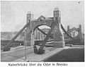 Kaiserbrücke über die Oder in Breslau, Spannweite 126 Meter