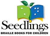 Logo of Seedlings Braille Books for Children. Includes a drawing of a book, with CH in Braille on the first page and N in Braille on the second page. Seedlings Braille Books for Children is written below.