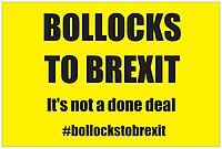 Bollocks to Brexit. It's not a done deal.