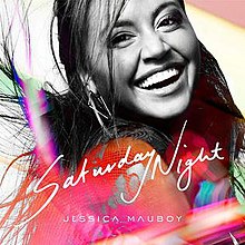 A Rainbow background with a black woman. Performer is 'JESSICA MAUBOY Feat. LUDACRIS' and the single is 'Saturday Night'