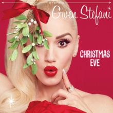 A red background displaying one of Gwen Stefani's hands holding a piece of mistletoe above her head; the words "Gwen Stefani, Christmas Eve" also appear in a white typeface.