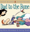 "Dad To The Bone"