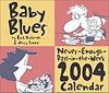 "Baby Blues 2004 Day-to-Day Calendar"