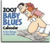 "Baby Blues: 2007 Day-to-Day Calender"