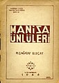 Manisa Lisesi Matbaası'nda basılmış, Çağatay Uluçay'a ait "Manisa Ünlüleri" kitabı.